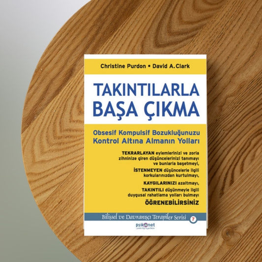 TAKINTILAR, KİTAP, A. Clark , Christine Purdon, PSİKONET YAYINLARI